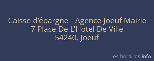 Caisse d'épargne - Agence Joeuf Mairie