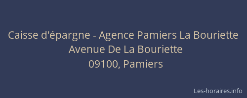 Caisse d'épargne - Agence Pamiers La Bouriette
