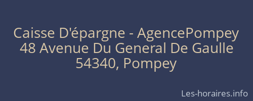 Caisse D'épargne - AgencePompey