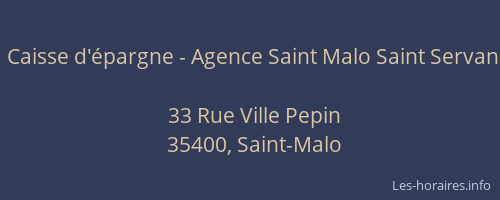 Caisse d'épargne - Agence Saint Malo Saint Servan