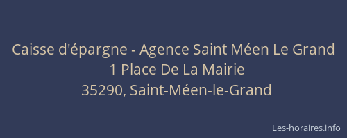 Caisse d'épargne - Agence Saint Méen Le Grand
