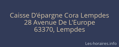 Caisse D'épargne Cora Lempdes