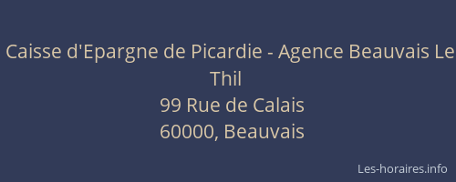 Caisse d'Epargne de Picardie - Agence Beauvais Le Thil