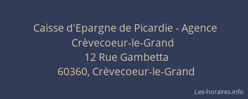 Caisse d'Epargne de Picardie - Agence Crèvecoeur-le-Grand