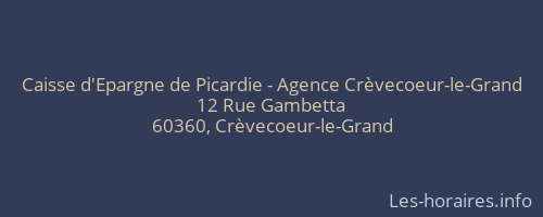 Caisse d'Epargne de Picardie - Agence Crèvecoeur-le-Grand