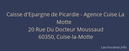 Caisse d'Epargne de Picardie - Agence Cuise La Motte