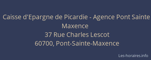 Caisse d'Epargne de Picardie - Agence Pont Sainte Maxence