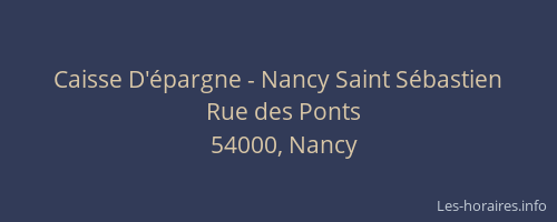 Caisse D'épargne - Nancy Saint Sébastien