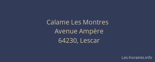 Calame Les Montres