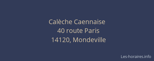 Cal&egrave;che Caennaise