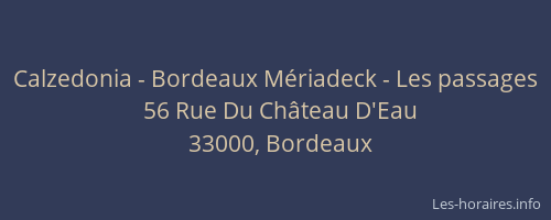 Calzedonia - Bordeaux Mériadeck - Les passages