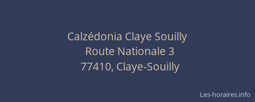 Calzédonia Claye Souilly