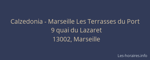 Calzedonia - Marseille Les Terrasses du Port