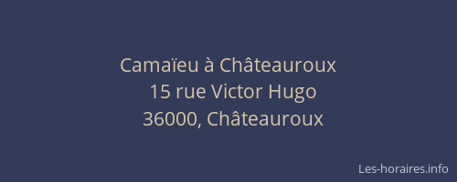 Camaïeu à Châteauroux