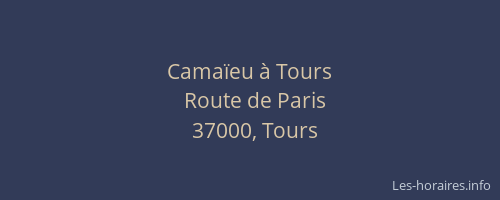 Camaïeu à Tours