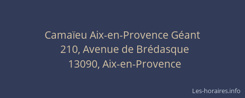 Camaïeu Aix-en-Provence Géant