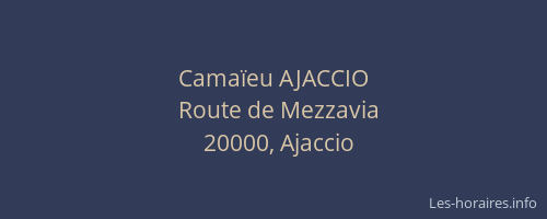 Camaïeu AJACCIO