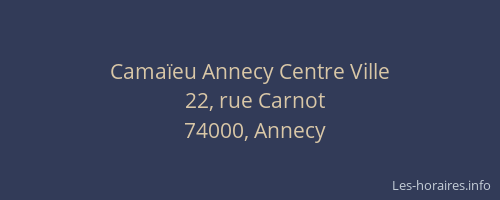 Camaïeu Annecy Centre Ville