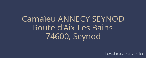 Camaïeu ANNECY SEYNOD