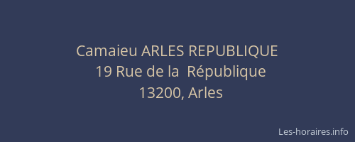 Camaieu ARLES REPUBLIQUE
