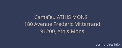 Camaïeu ATHIS MONS