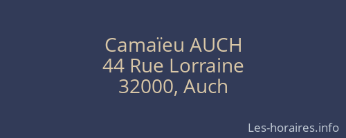 Camaïeu AUCH