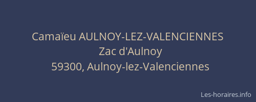 Camaïeu AULNOY-LEZ-VALENCIENNES