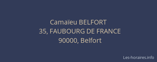 Camaïeu BELFORT