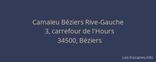 Camaïeu Béziers Rive-Gauche
