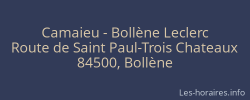 Camaieu - Bollène Leclerc