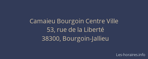 Camaieu Bourgoin Centre Ville