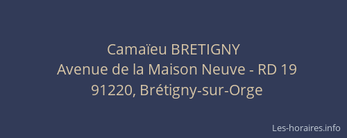 Camaïeu BRETIGNY