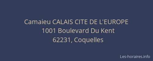 Camaieu CALAIS CITE DE L'EUROPE