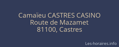 Camaïeu CASTRES CASINO