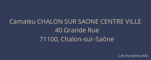 Camaïeu CHALON SUR SAONE CENTRE VILLE
