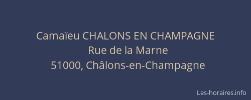 Camaïeu CHALONS EN CHAMPAGNE