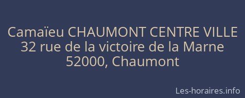 Camaïeu CHAUMONT CENTRE VILLE