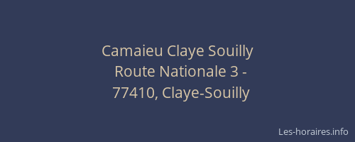 Camaieu Claye Souilly