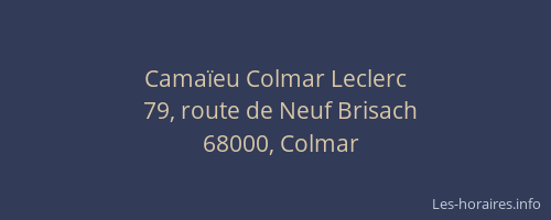 Camaïeu Colmar Leclerc