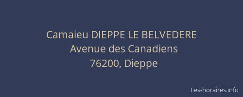 Camaieu DIEPPE LE BELVEDERE