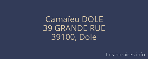 Camaïeu DOLE