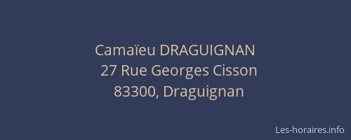 Camaïeu DRAGUIGNAN