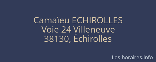 Camaïeu ECHIROLLES