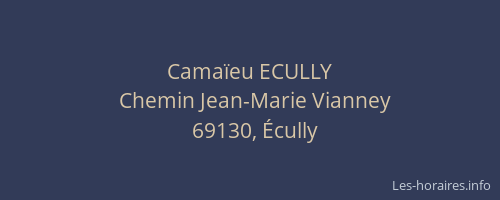 Camaïeu ECULLY