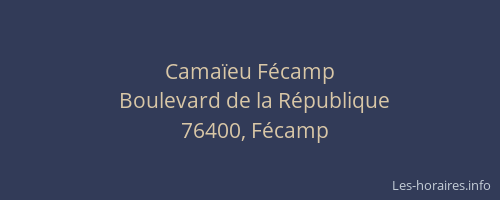 Camaïeu Fécamp