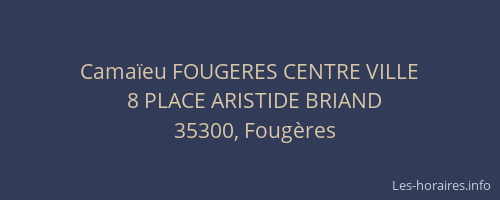 Camaïeu FOUGERES CENTRE VILLE