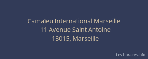 Camaïeu International Marseille