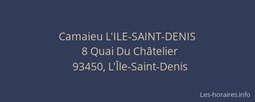 Camaieu L'ILE-SAINT-DENIS