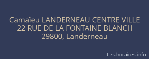 Camaïeu LANDERNEAU CENTRE VILLE
