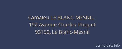 Camaïeu LE BLANC-MESNIL
